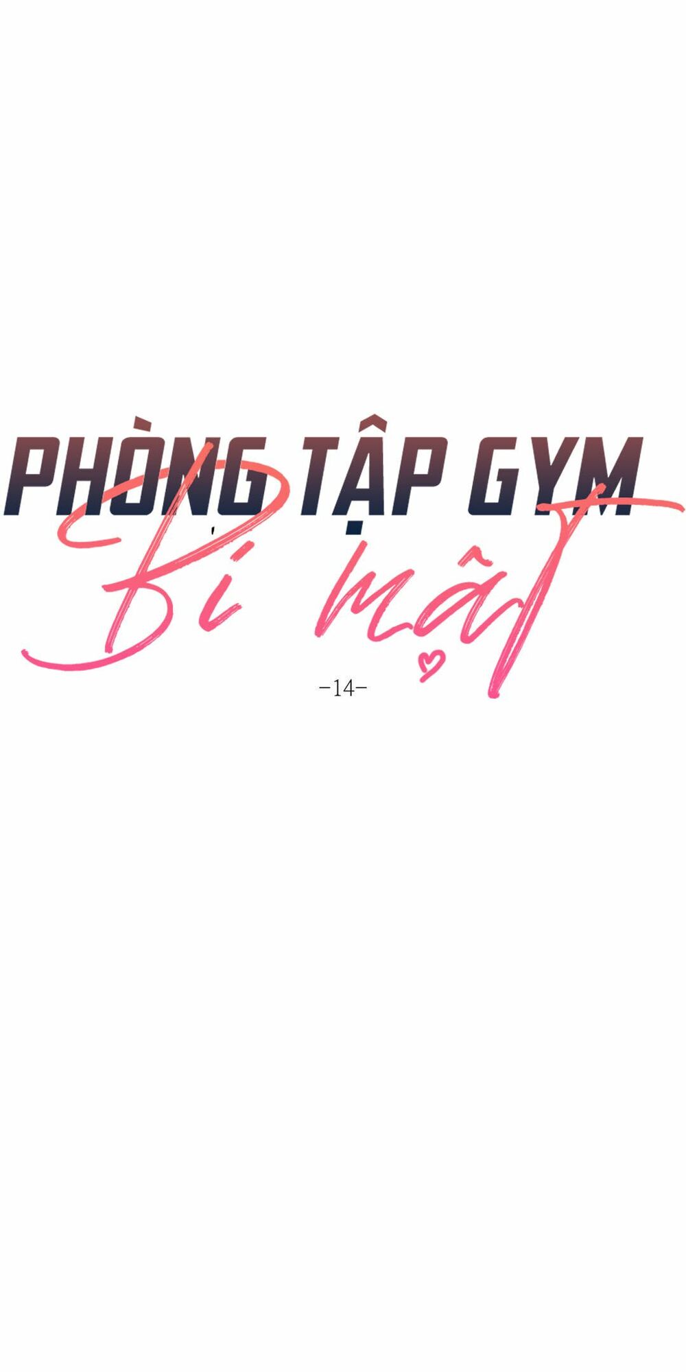 Phòng Tập Gym Bí Mật Chapter 14 - Trang 14