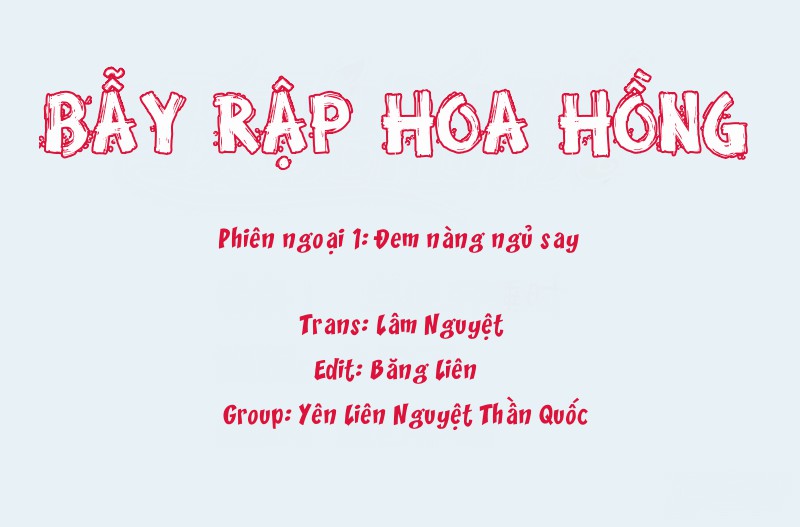 Bẫy Rập Hoa Hồng Chapter 2.5 - Trang 1