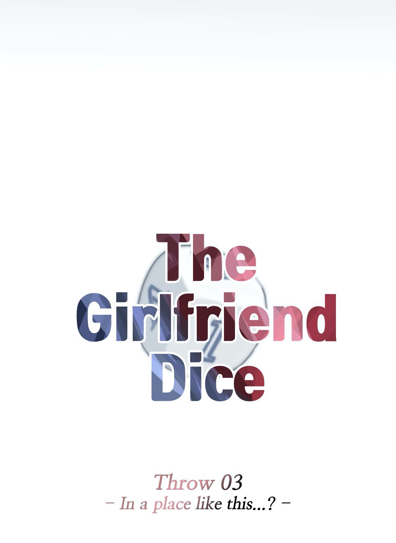 Bạn Gái Xúc Xắc - The Girlfriend Dice Chapter 3 - Trang 11