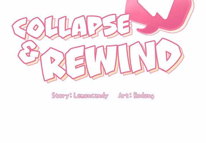 Collapse & Rewind Chapter 29 - Trang 2
