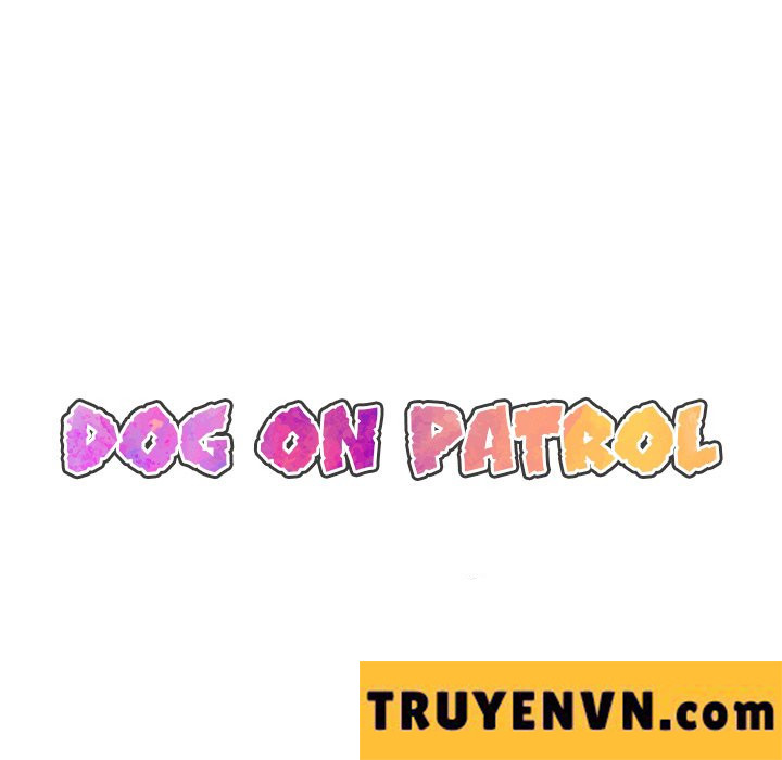 Dog on Patrol Chapter 36 - Trang 36