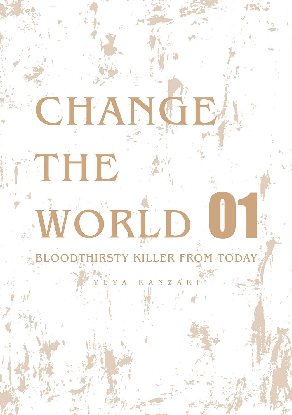 Change The World (Kanzaki Yuuya) Chapter 4.5 - Trang 16