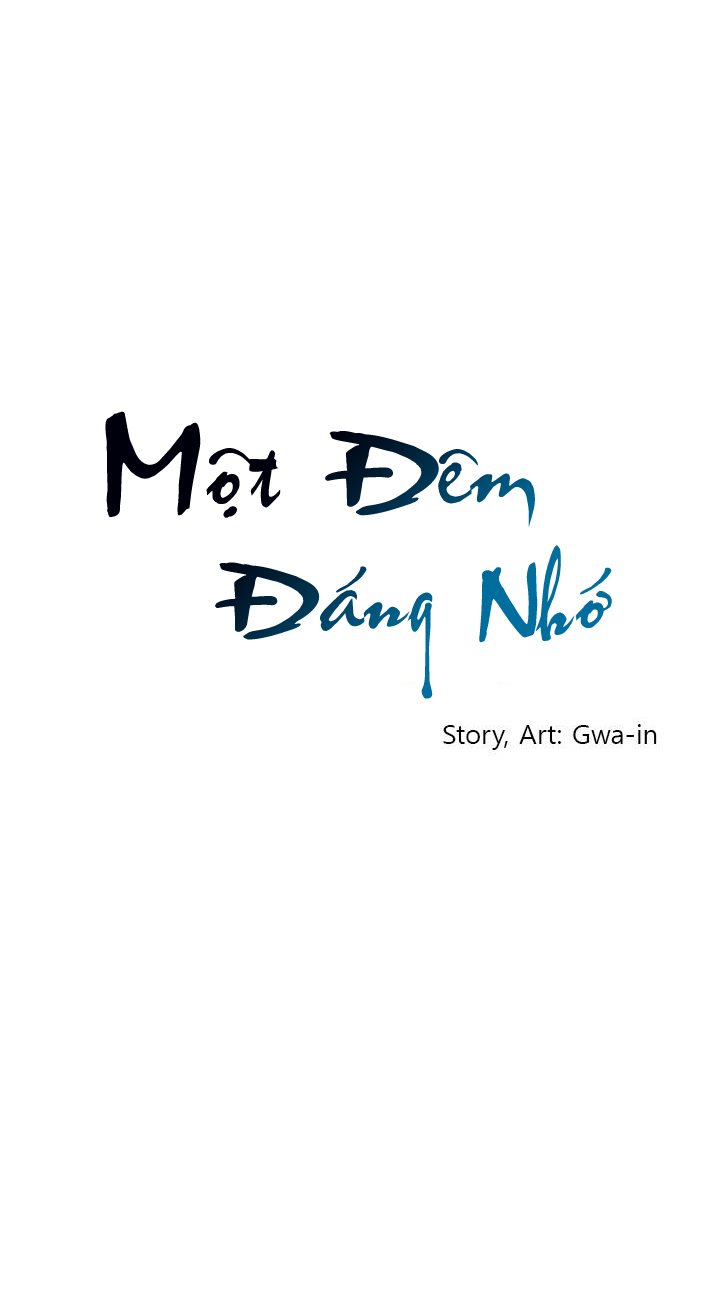 Một Đêm Đáng Nhớ Chapter 1 - Trang 8