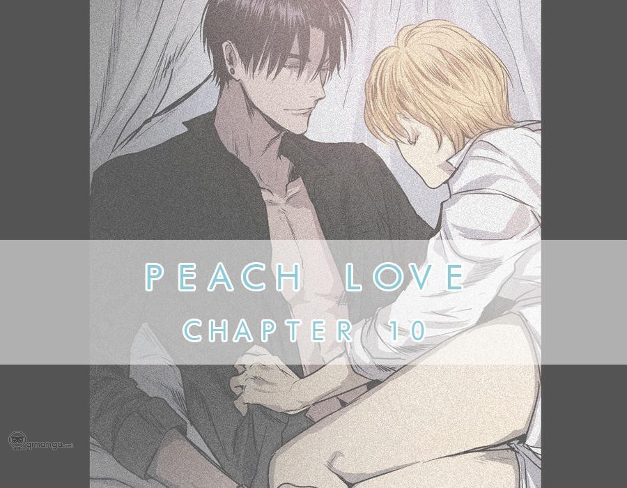 Peach Love (Đại Ca Học Đường Và Quân Đoàn Love) Chapter 10 - Trang 2