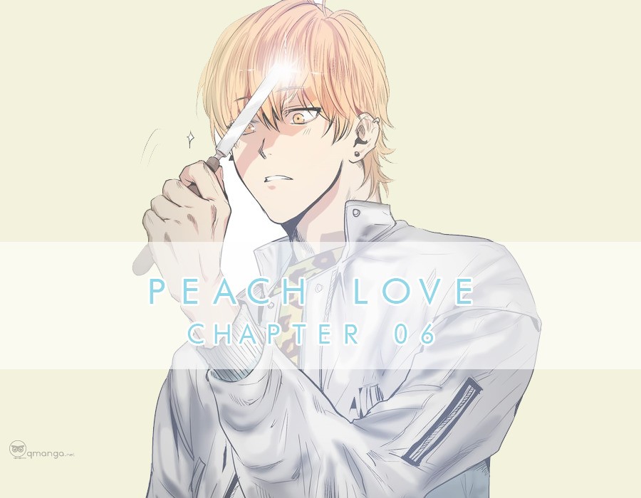 Peach Love (Đại Ca Học Đường Và Quân Đoàn Love) Chapter 6 - Trang 2