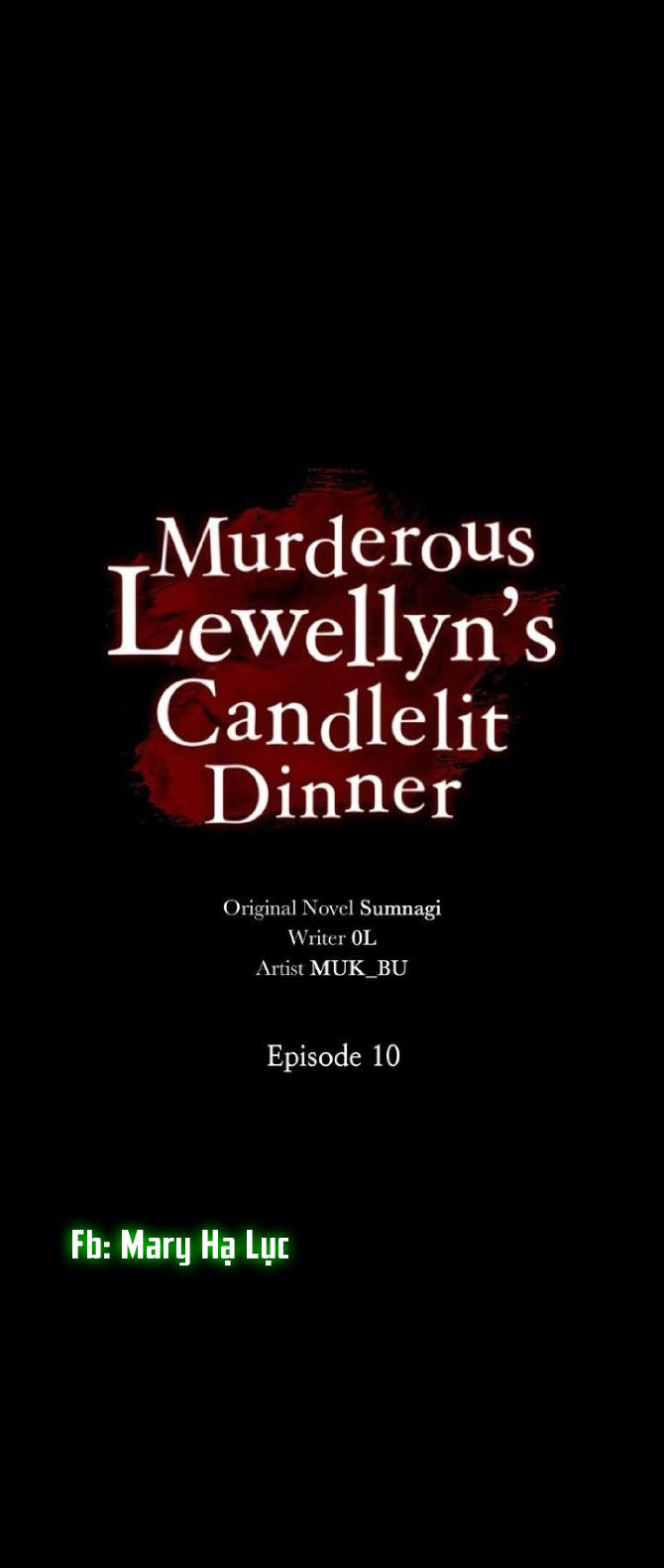 Bữa Tối Dưới Ánh Nến Của Kẻ Sát Nhân Lewellyn Chapter 10 - Trang 1