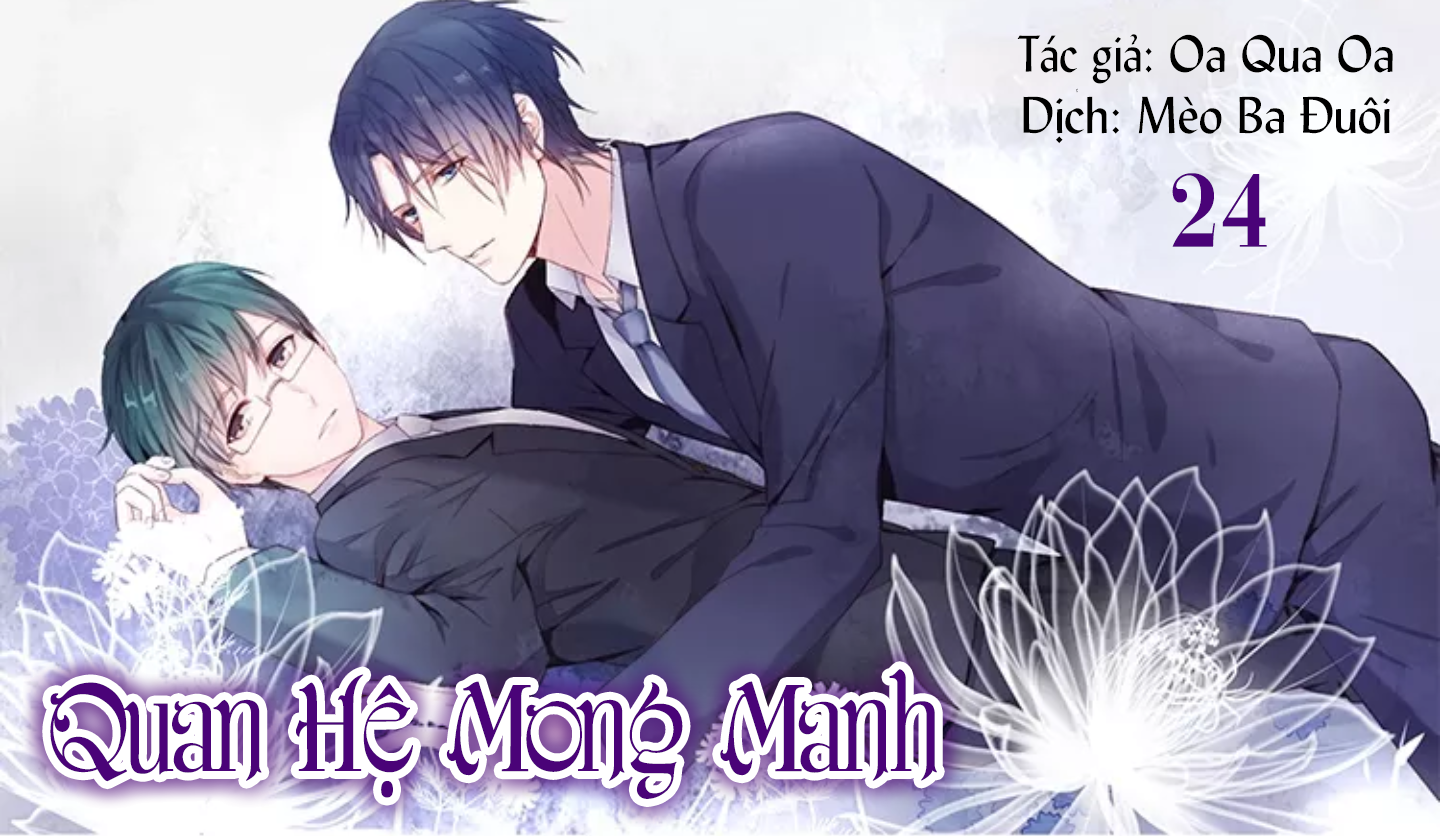 Quan Hệ Mong Manh Chapter 24 - Trang 1