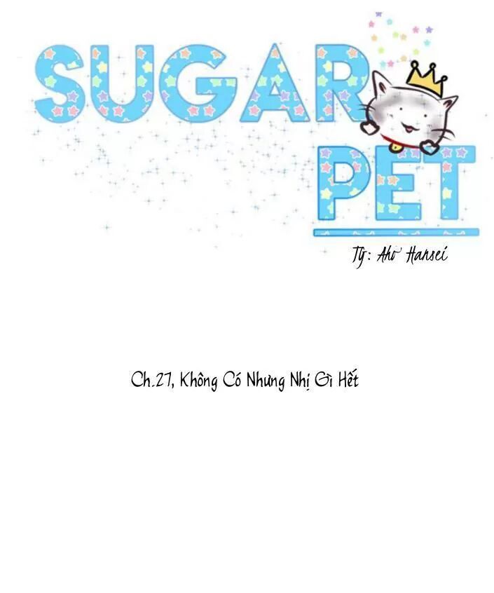 Sugar Pet Chapter 27 - Trang 13