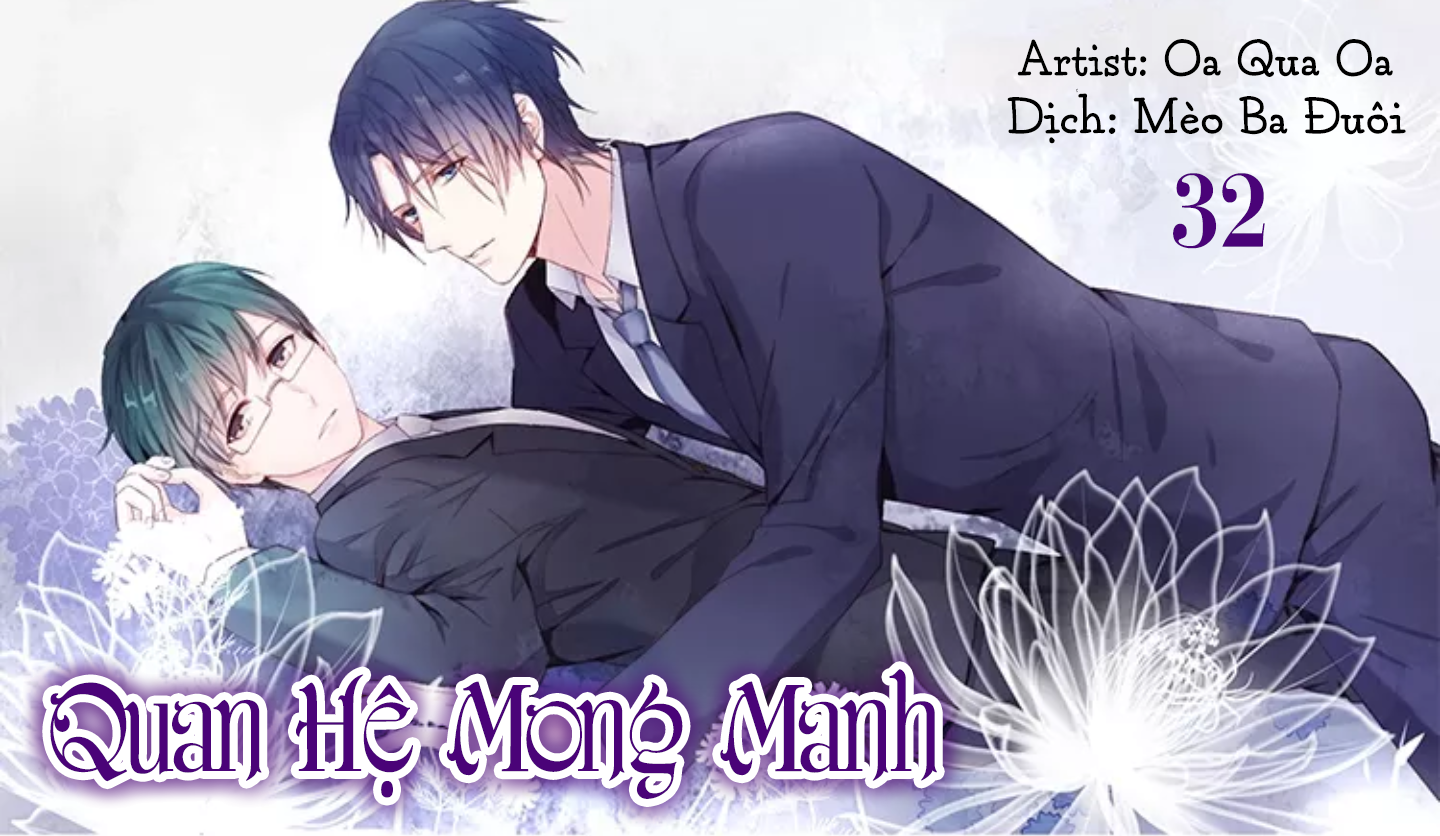 Quan Hệ Mong Manh Chapter 32 - Trang 1