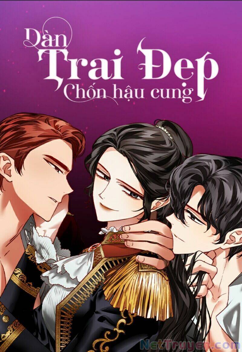 Dàn Trai Đẹp Chốn Hậu Cung Chapter 1 - Trang 1