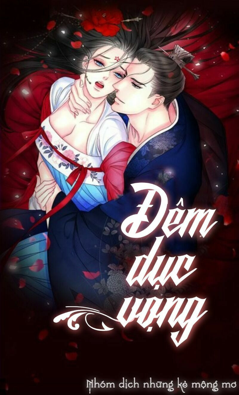 Đêm Thác Loạn (Đêm Dục Vọng) Chapter 11 - Trang 1