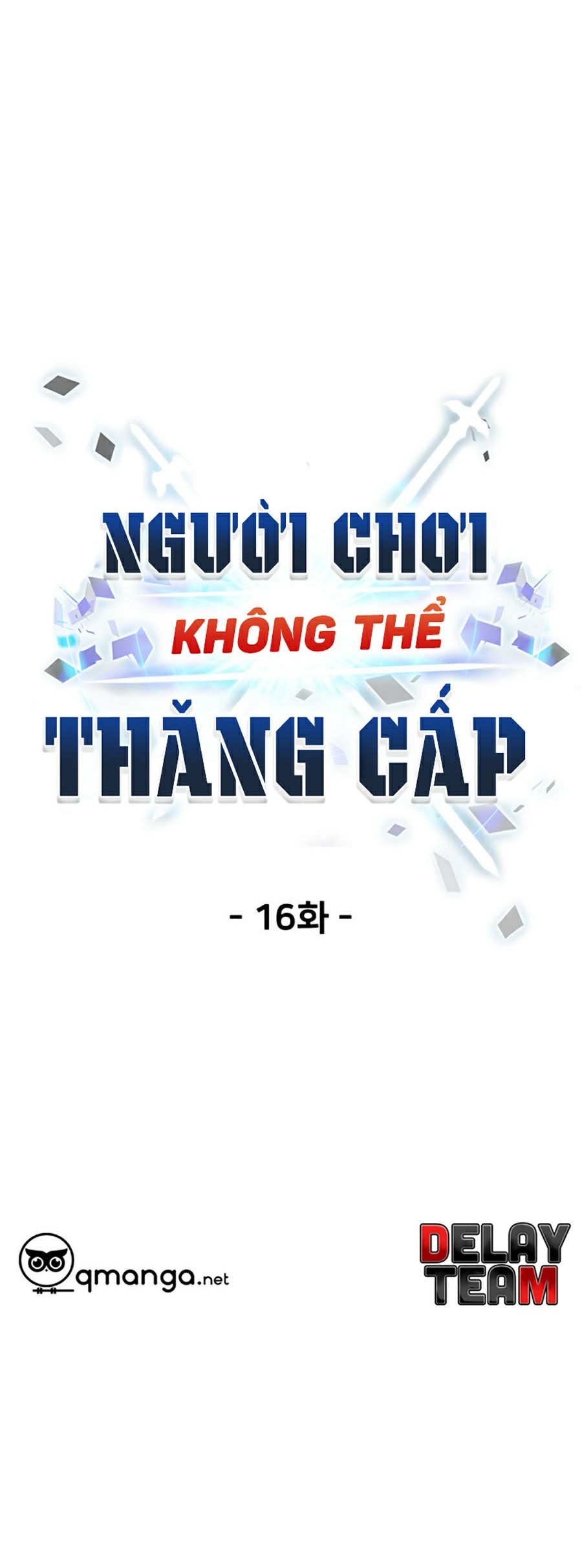 Người Chơi Không Thể Thăng Cấp Chapter 16 - Trang 4