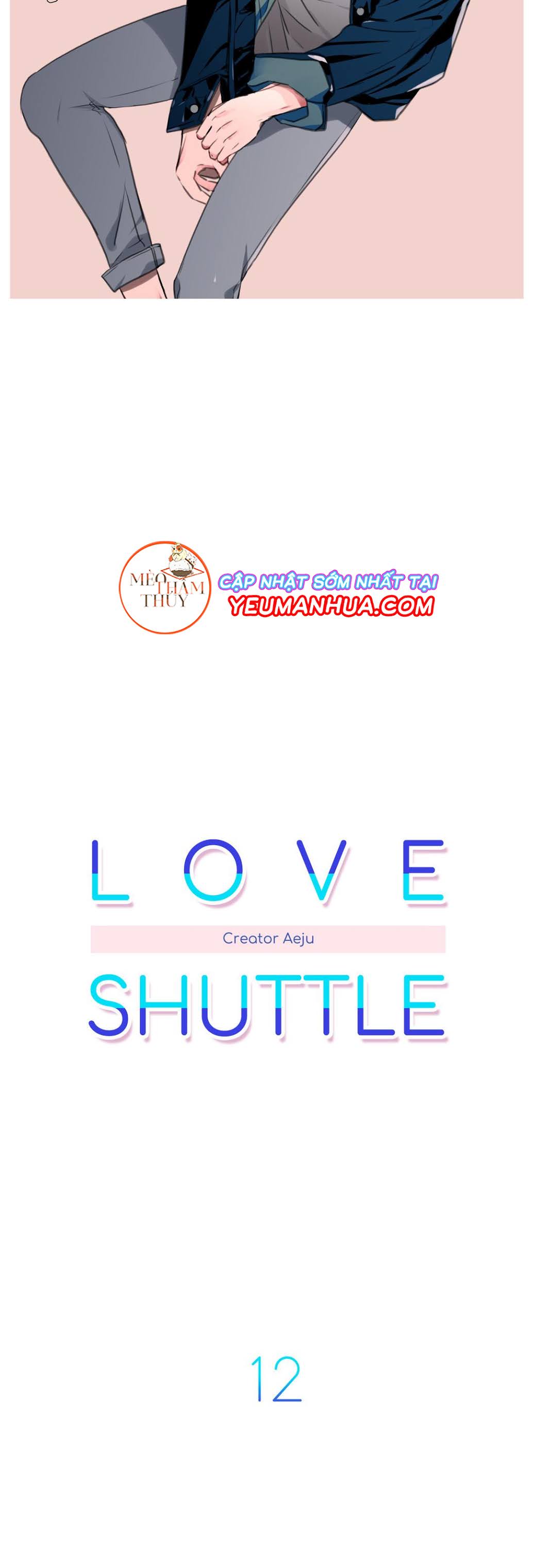 Love Shuttle Chapter 12 - Trang 9