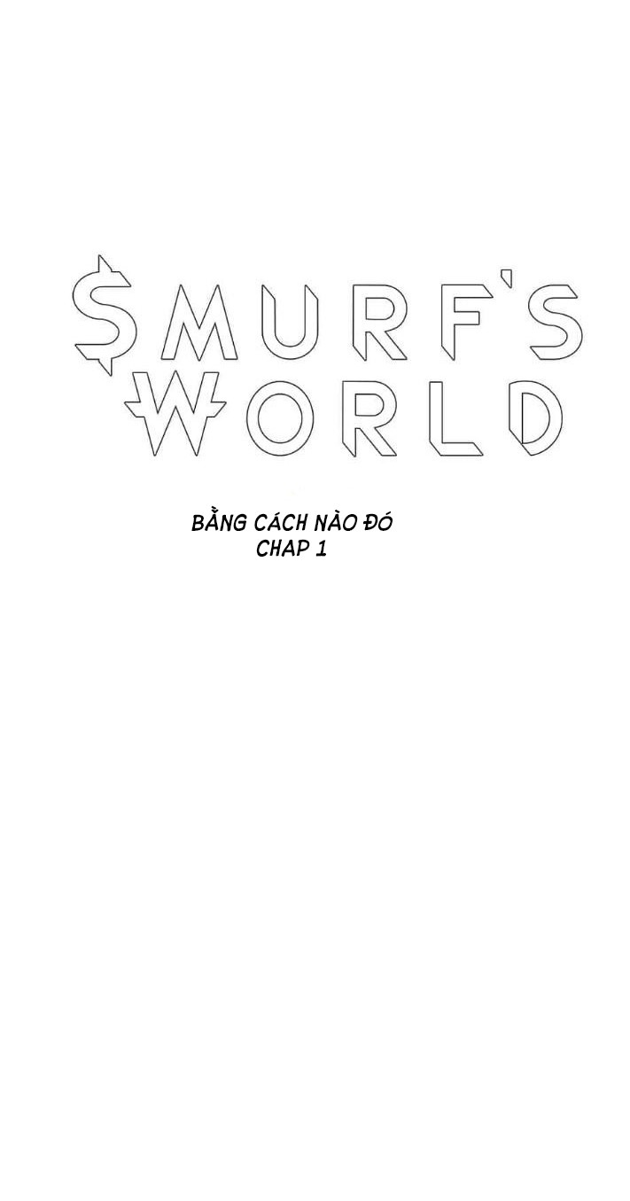 Smurf's World Chapter 1 - Trang 2