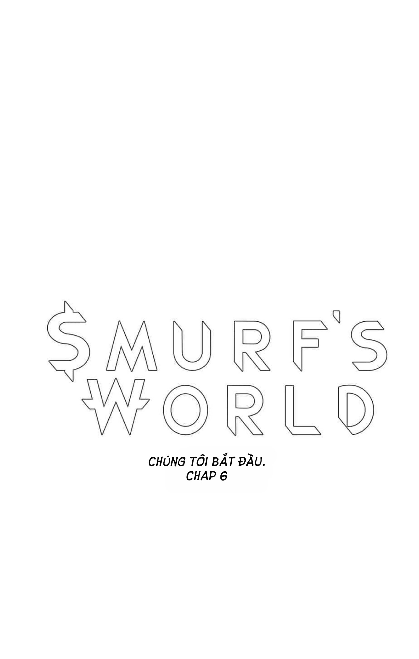 Smurf's World Chapter 6 - Trang 1