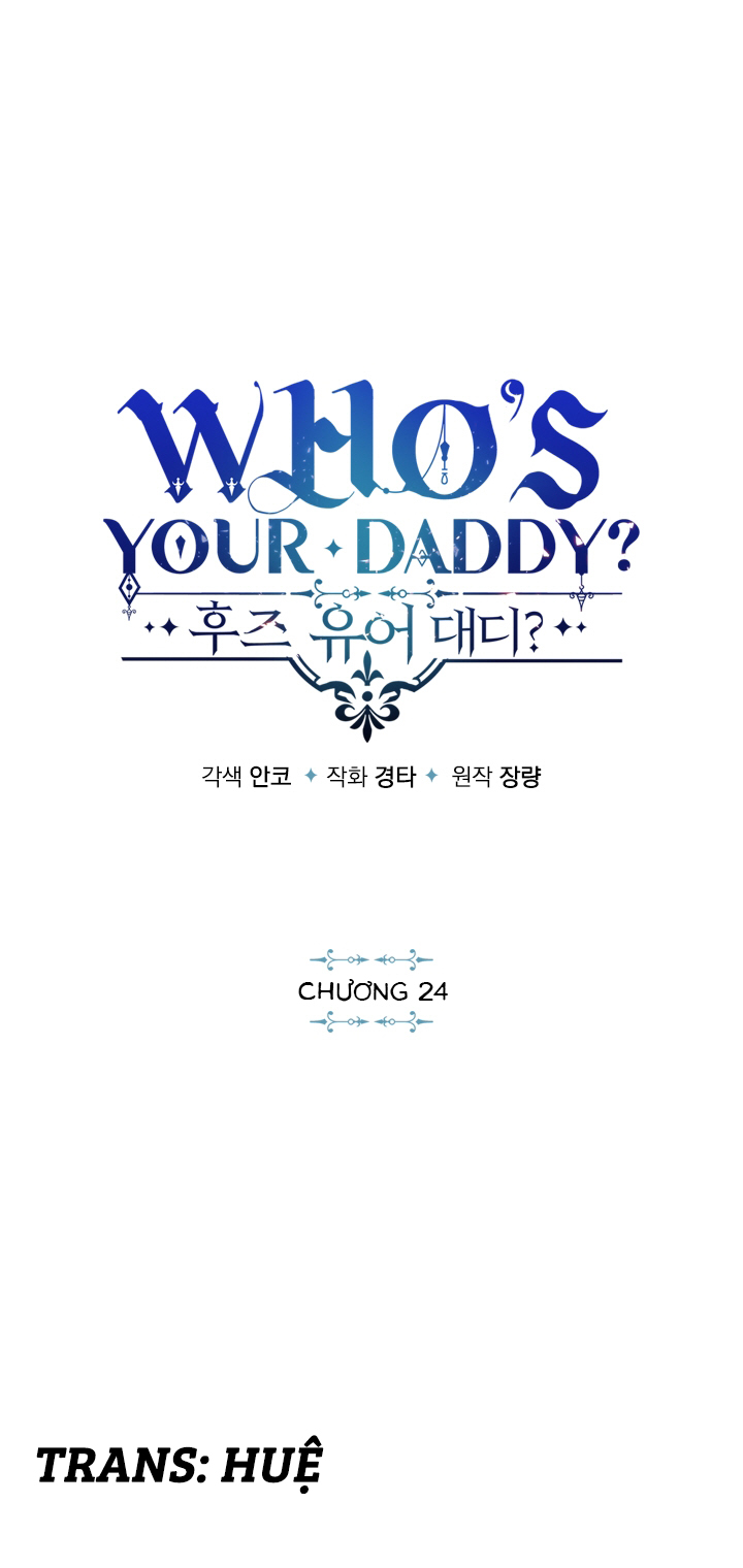 Who’s Your Daddy? Chapter 24 - Trang 1