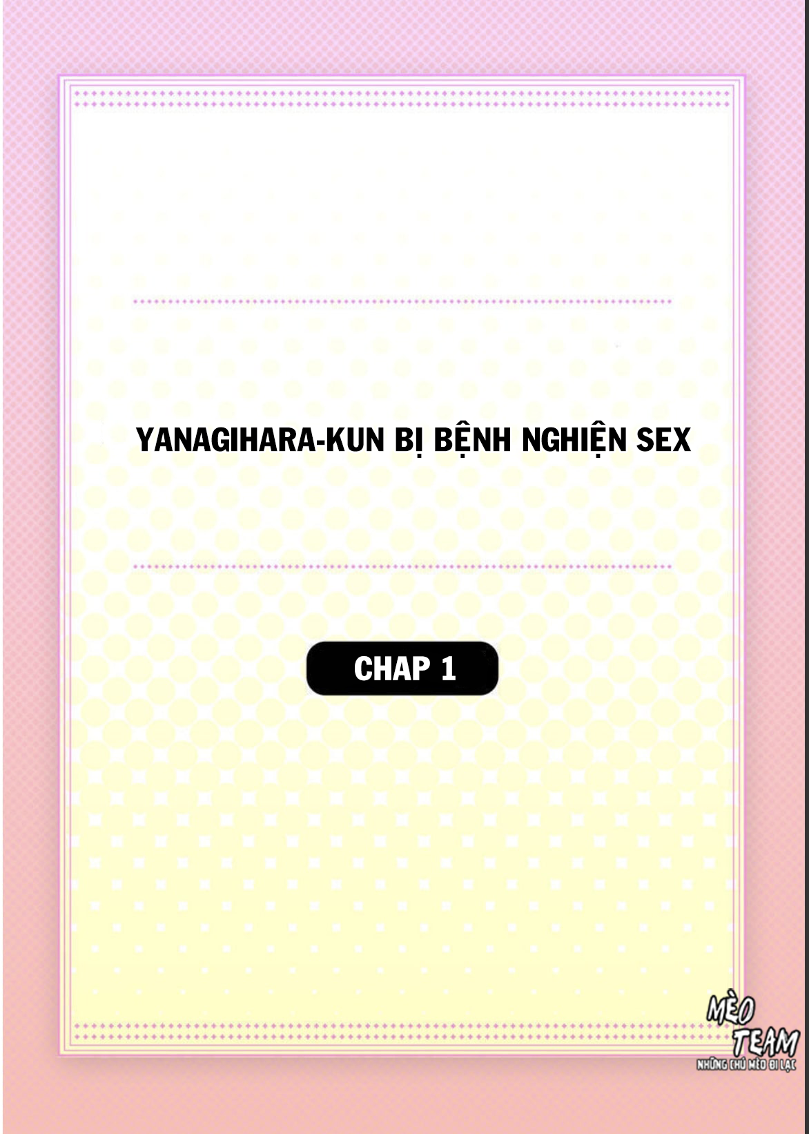 Yanagihara-kun Bị Bệnh Nghiện Sex Chapter 1 - Trang 5