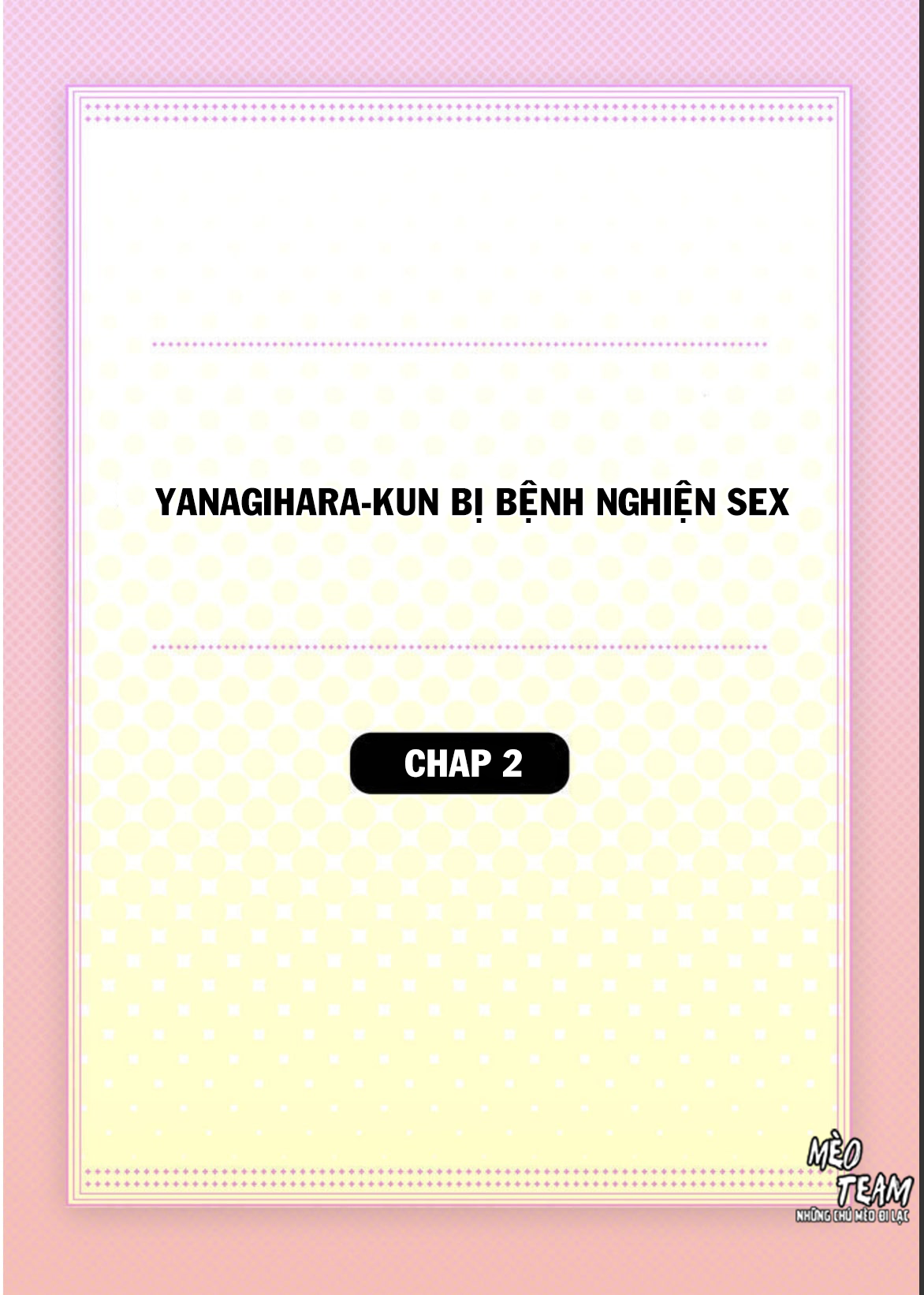 Yanagihara-kun Bị Bệnh Nghiện Sex Chapter 2 - Trang 4