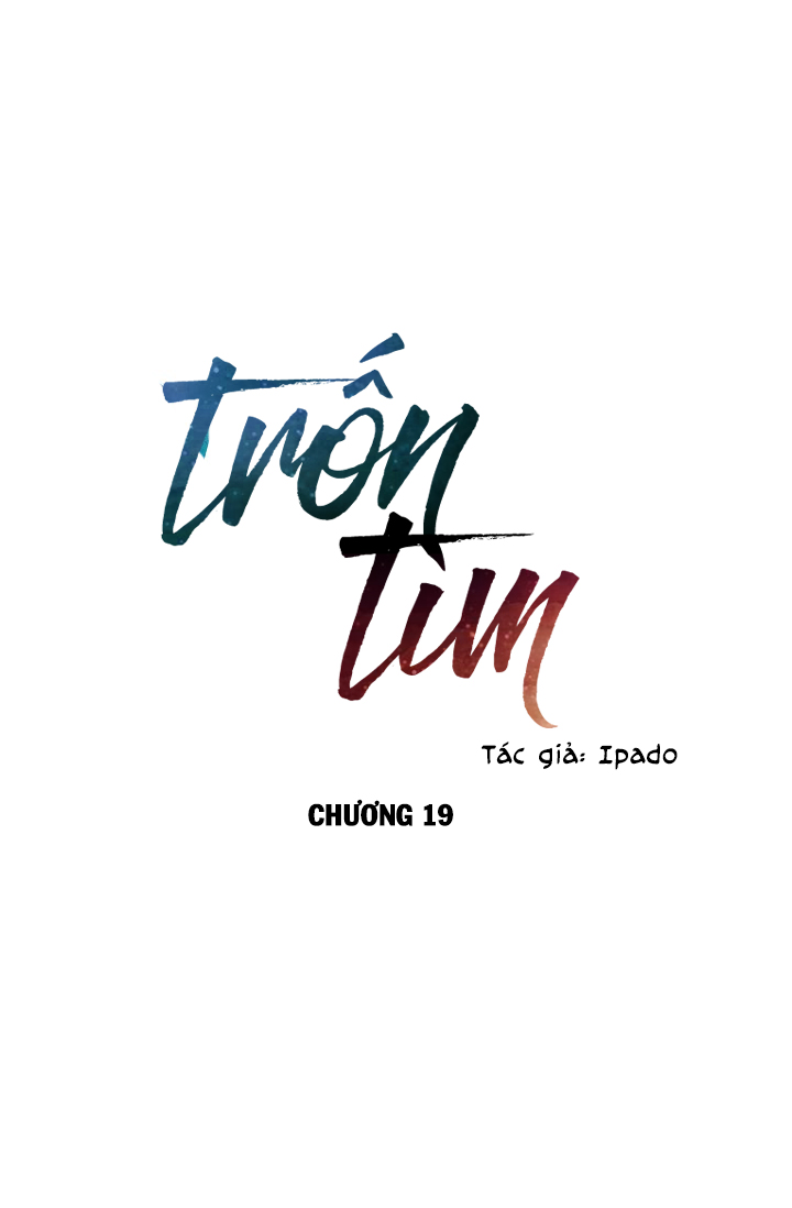 Trốn Tìm Chapter 19 - Trang 5