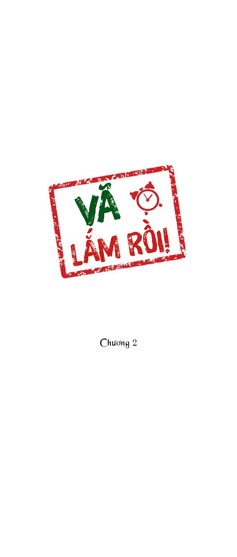 Vã Lắm Rồi! Chapter 2 - Trang 5