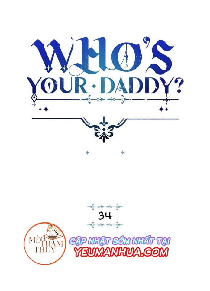 Who’s Your Daddy? Chapter 34 - Trang 1