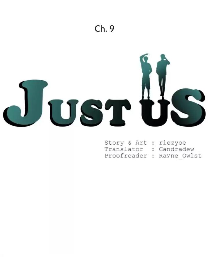 Just Us - Chỉ Hai Chúng Ta Chapter 9 - Trang 3