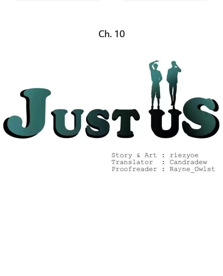 Just Us - Chỉ Hai Chúng Ta Chapter 10 - Trang 3