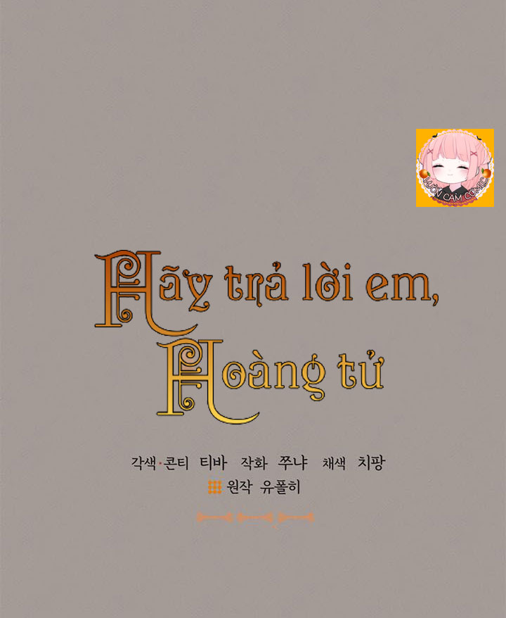 Hãy Trả Lời Em, Hoàng Tử! Chapter 15 - Trang 3