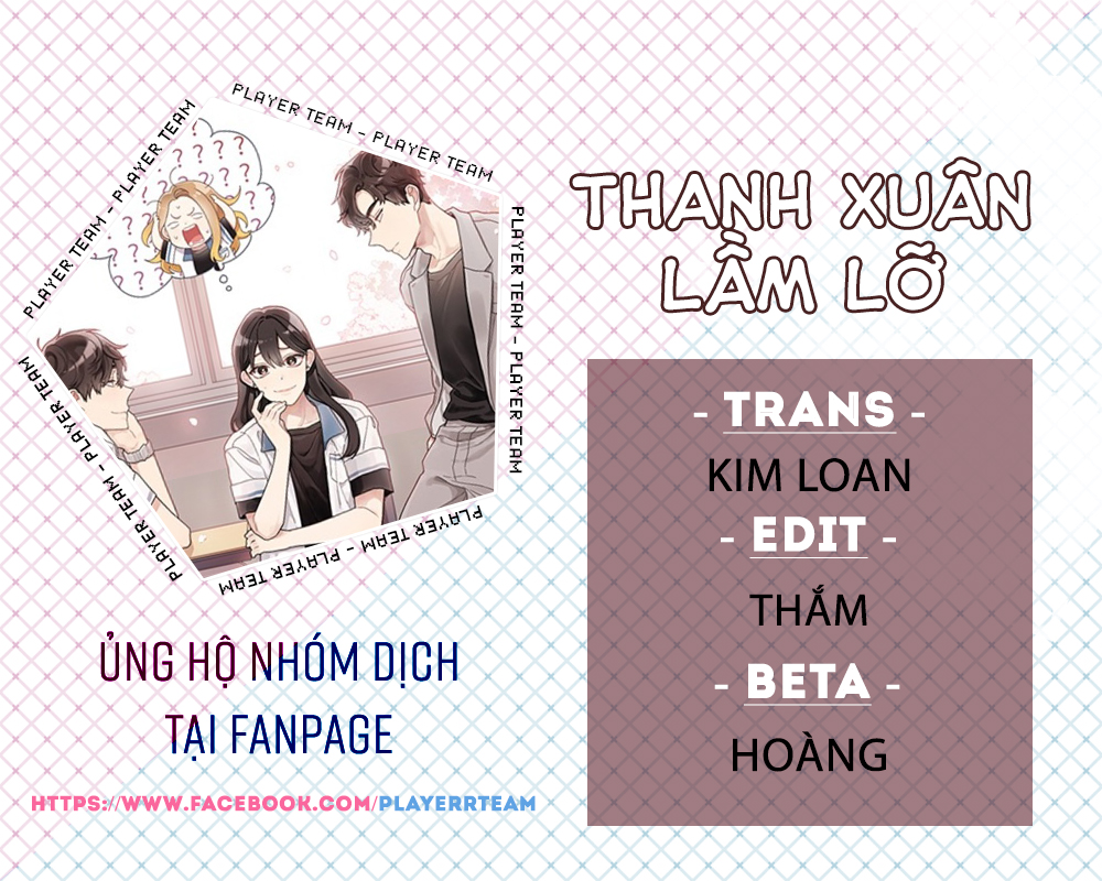 Thanh Xuân Lầm Lỡ Chapter 0 - Trang 1