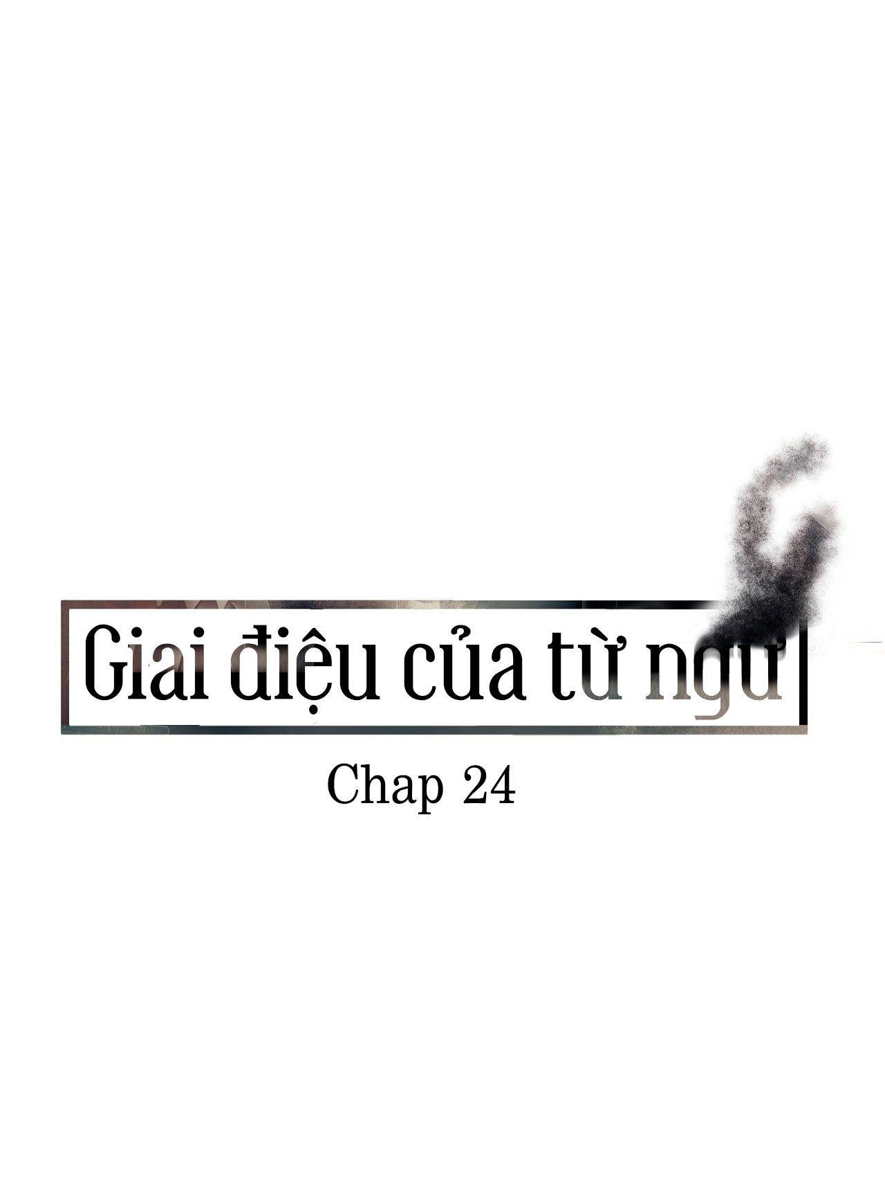 Giai Điệu Của Ngôn Ngữ Chapter 24 - Trang 4