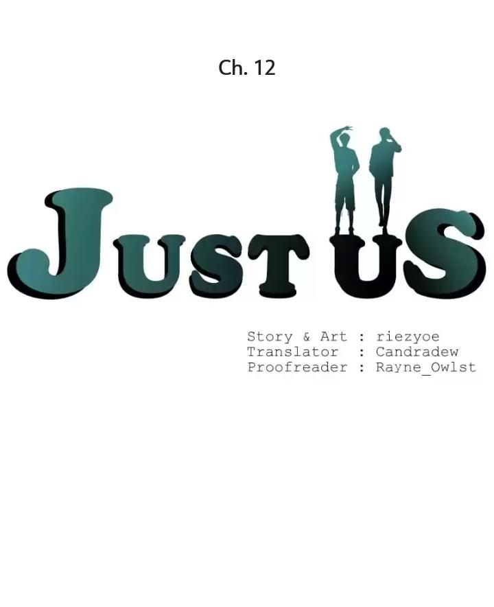 Just Us - Chỉ Hai Chúng Ta Chapter 12 - Trang 3