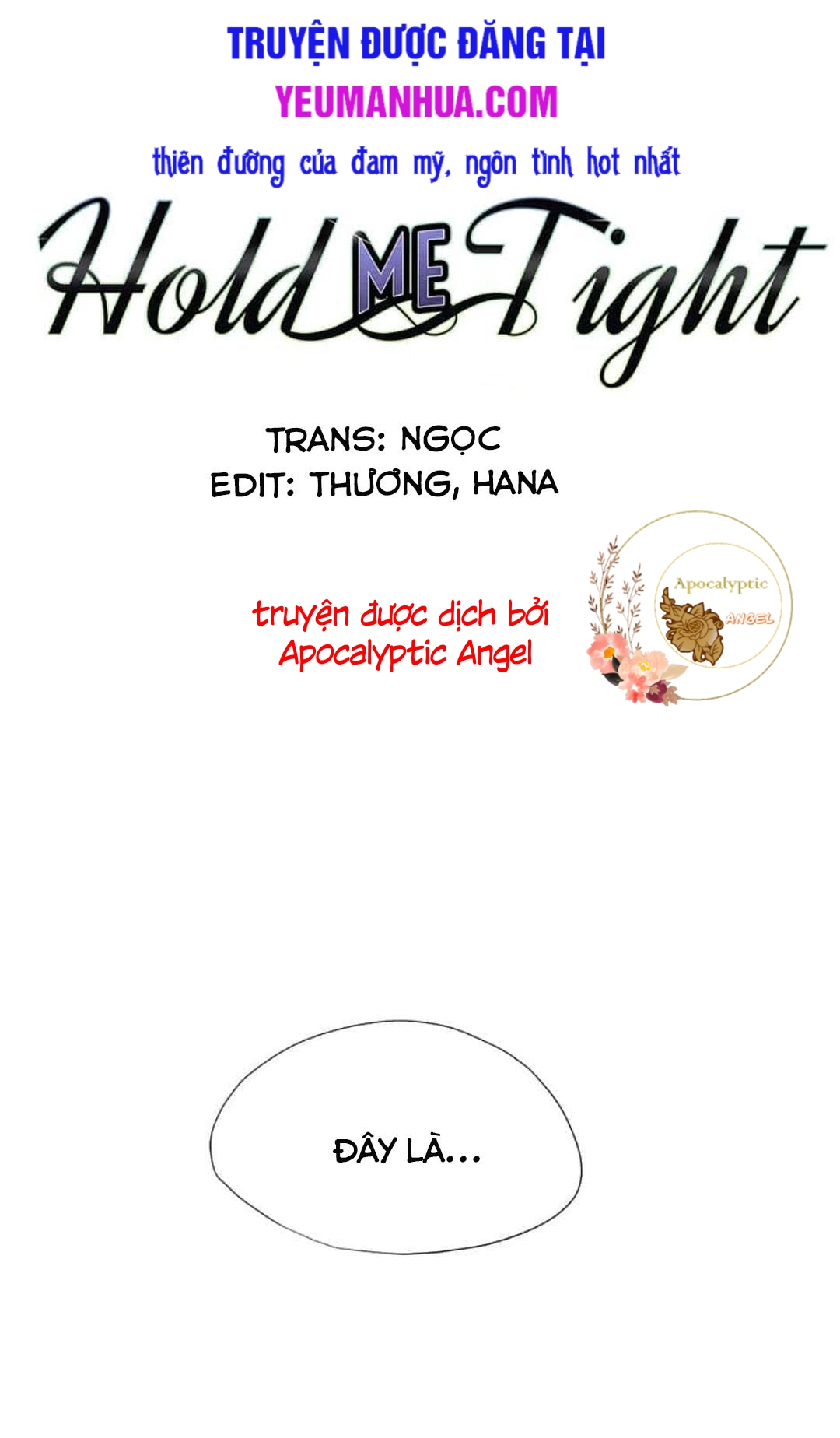 Giữa Em Thật Chặt (Hold Me Tight) Chapter 1 - Trang 1