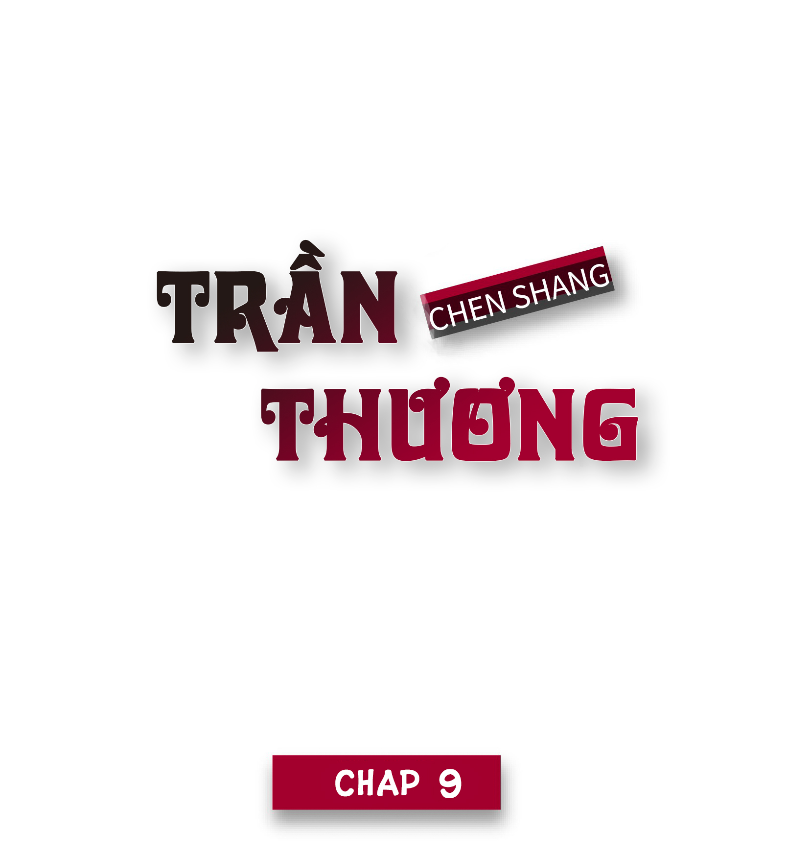 Trần Thương (Vết Sẹo Cũ) Chapter 9 - Trang 1