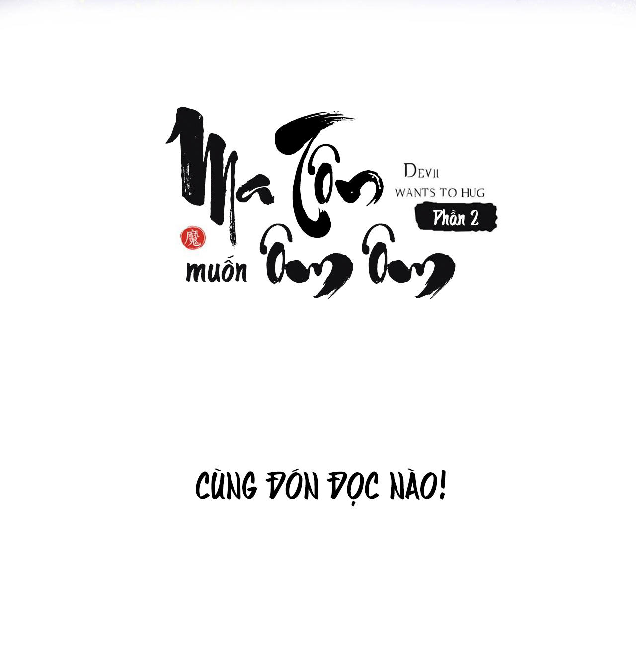 Ma Tôn Muốn Ôm Ôm (Phần 2) Chapter 0 - Trang 31