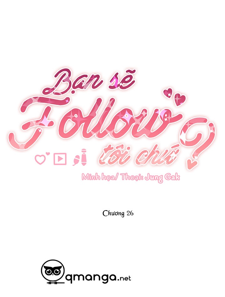 Bạn Sẽ Follow Tôi Chứ? Chapter 26 - Trang 24