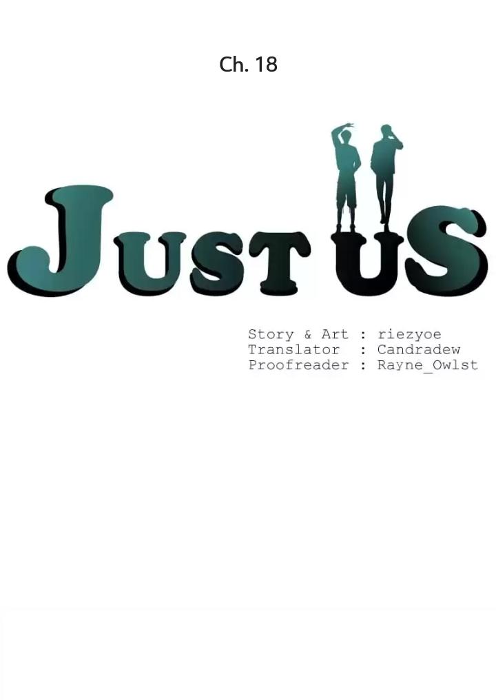 Just Us - Chỉ Hai Chúng Ta Chapter 18 - Trang 2