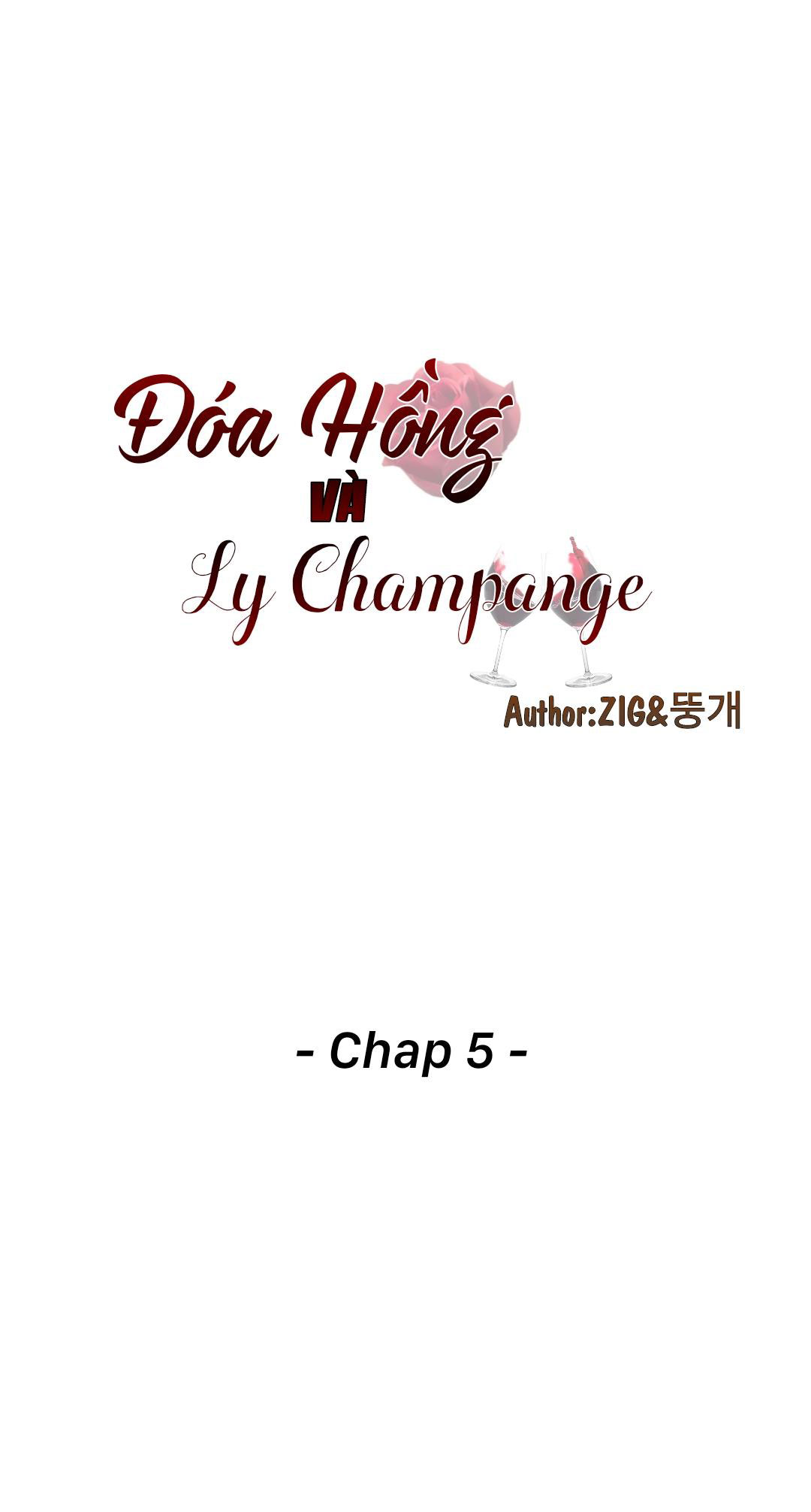 Đoá Hồng Và Ly Champagne Chapter 5 - Trang 1