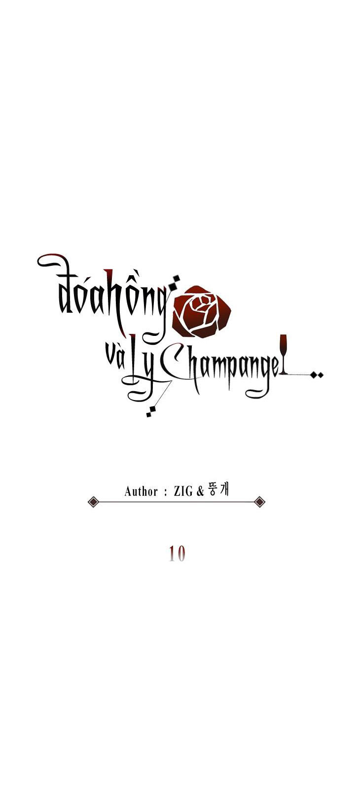 Đoá Hồng Và Ly Champagne Chapter 10 - Trang 10