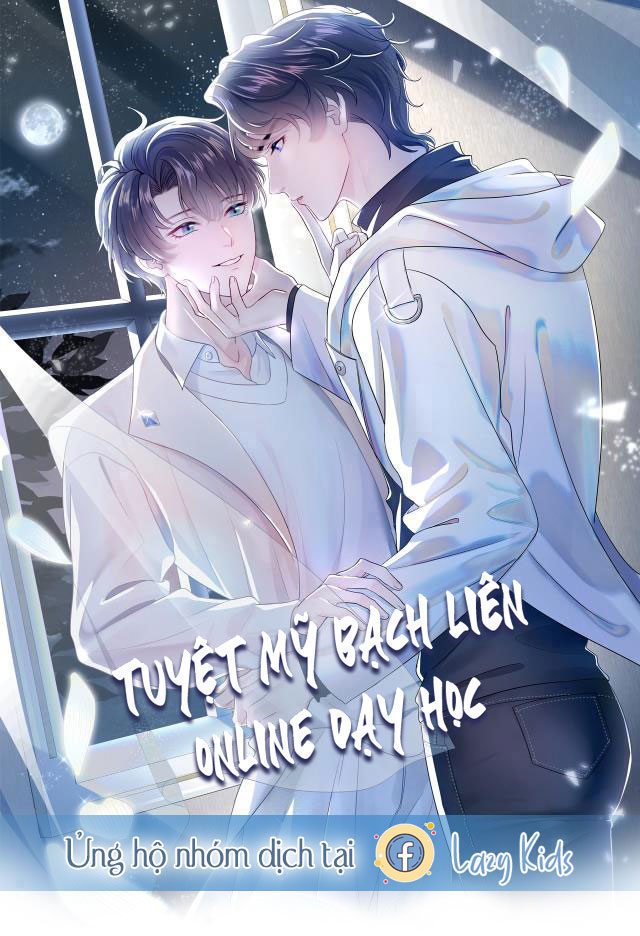 Tuyệt Mỹ Bạch Liên Online Dạy Học Chapter 10 - Trang 1