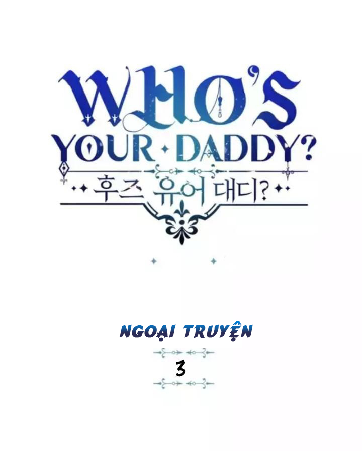 Who’s Your Daddy? Chapter 50 - Trang 1