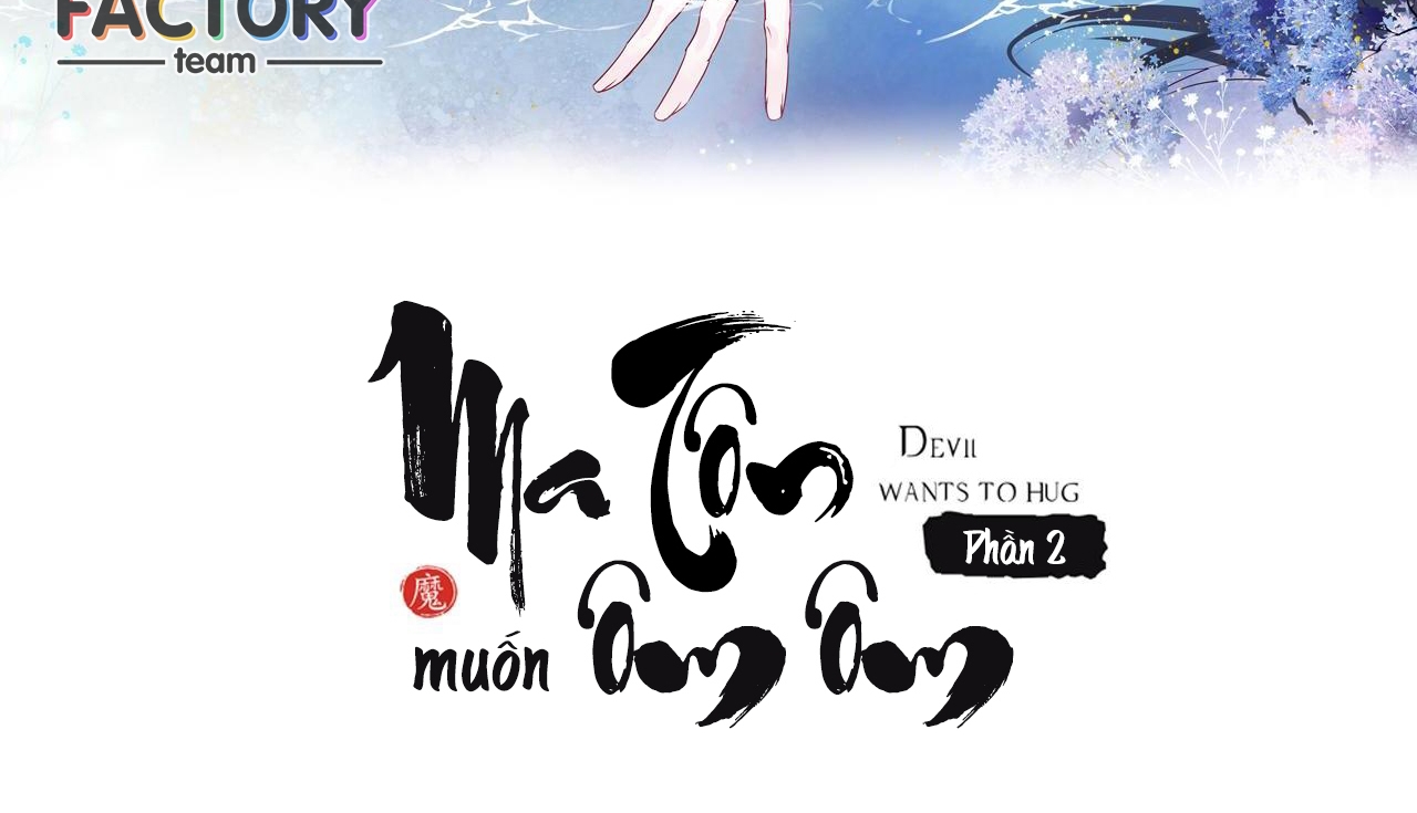 Ma Tôn Muốn Ôm Ôm (Phần 2) Chapter 13 - Trang 3