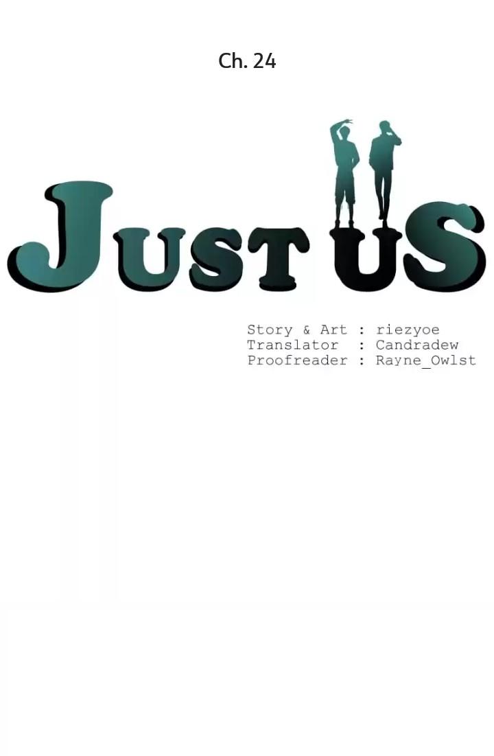 Just Us - Chỉ Hai Chúng Ta Chapter 24 - Trang 1