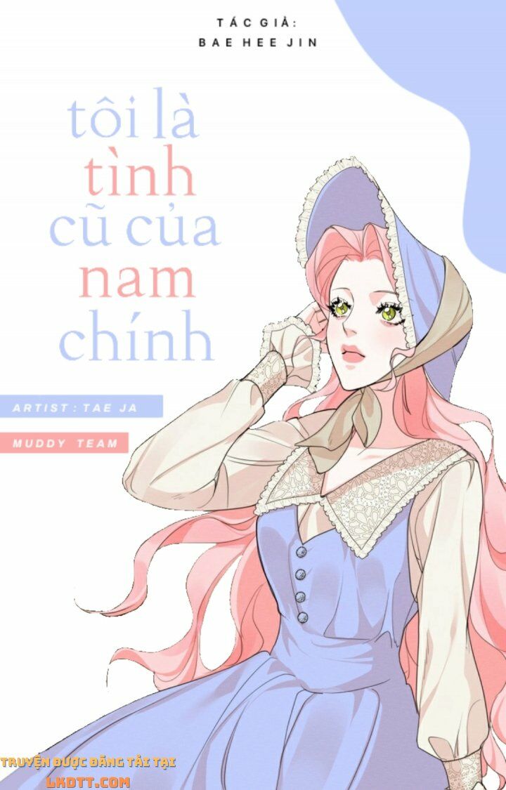 Tôi Là Tình Cũ Của Nam Chính Chapter 40 - Trang 1