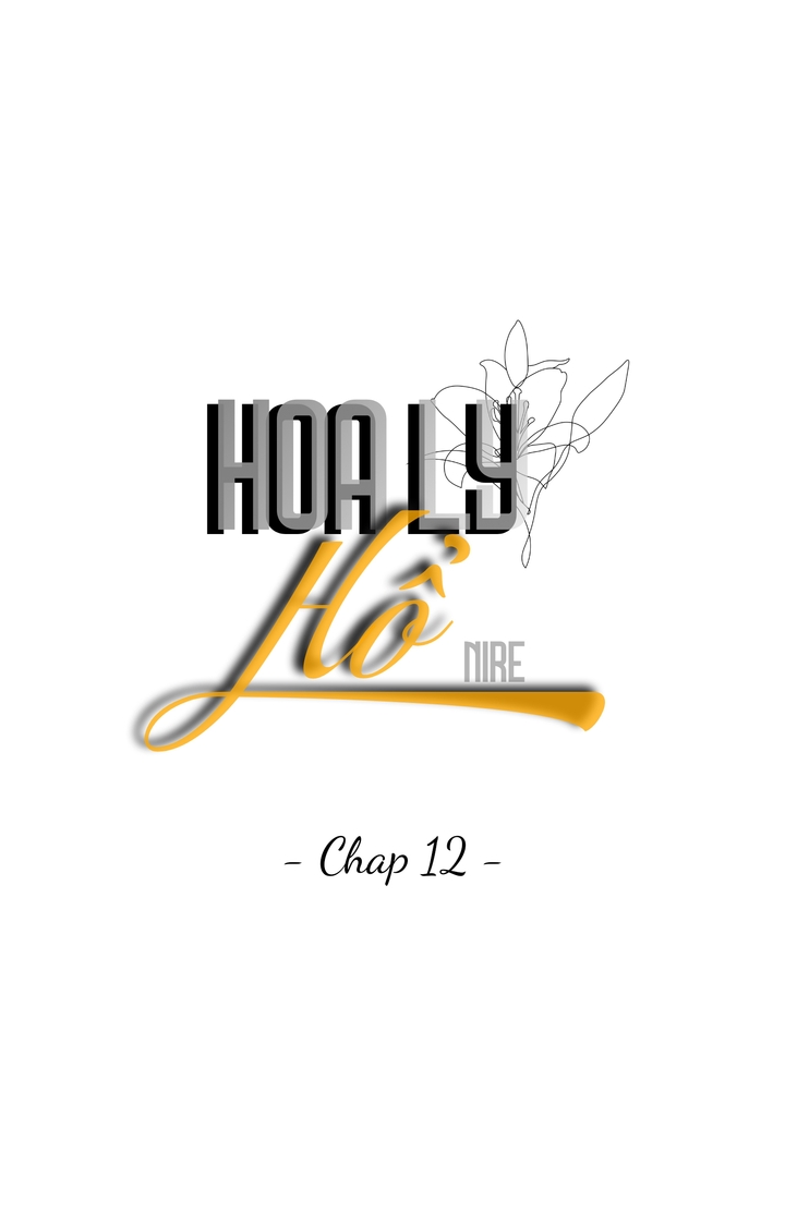 Hoa Ly Hổ Chapter 12 - Trang 11