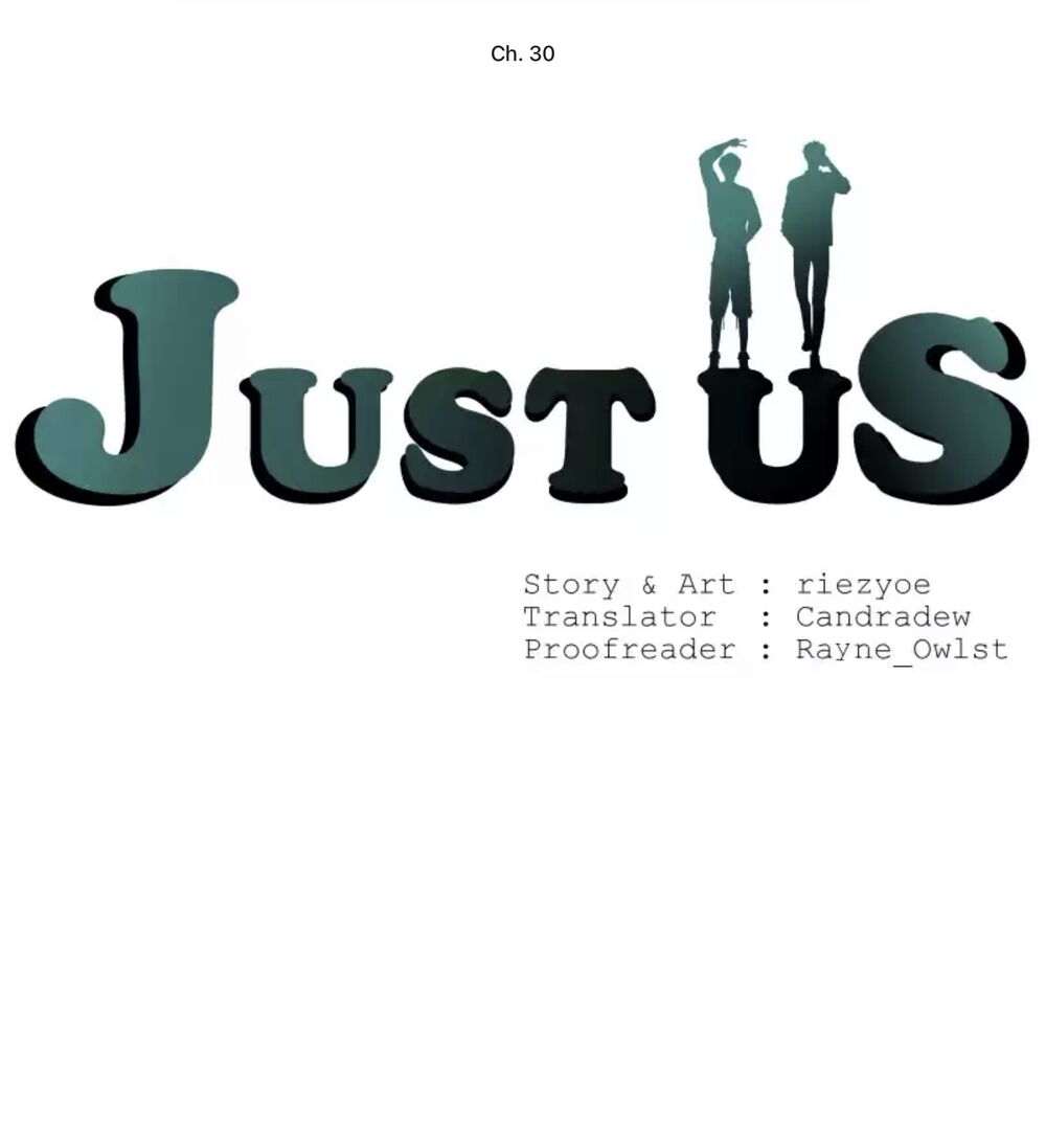 Just Us - Chỉ Hai Chúng Ta Chapter 30 - Trang 1