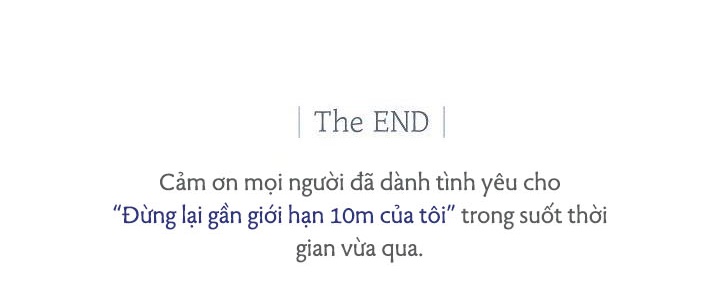 Đừng Lại Gần Giới Hạn 10m Của Tôi Side Story 4: End - Trang 180