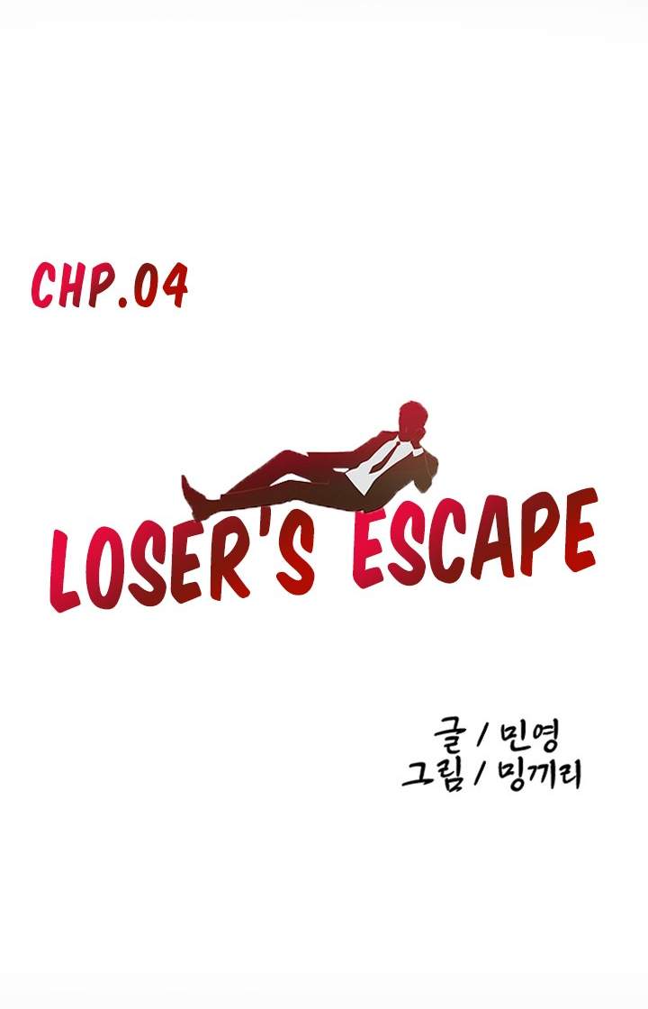 Loser Chạy Trốn Chapter 4 - Trang 4