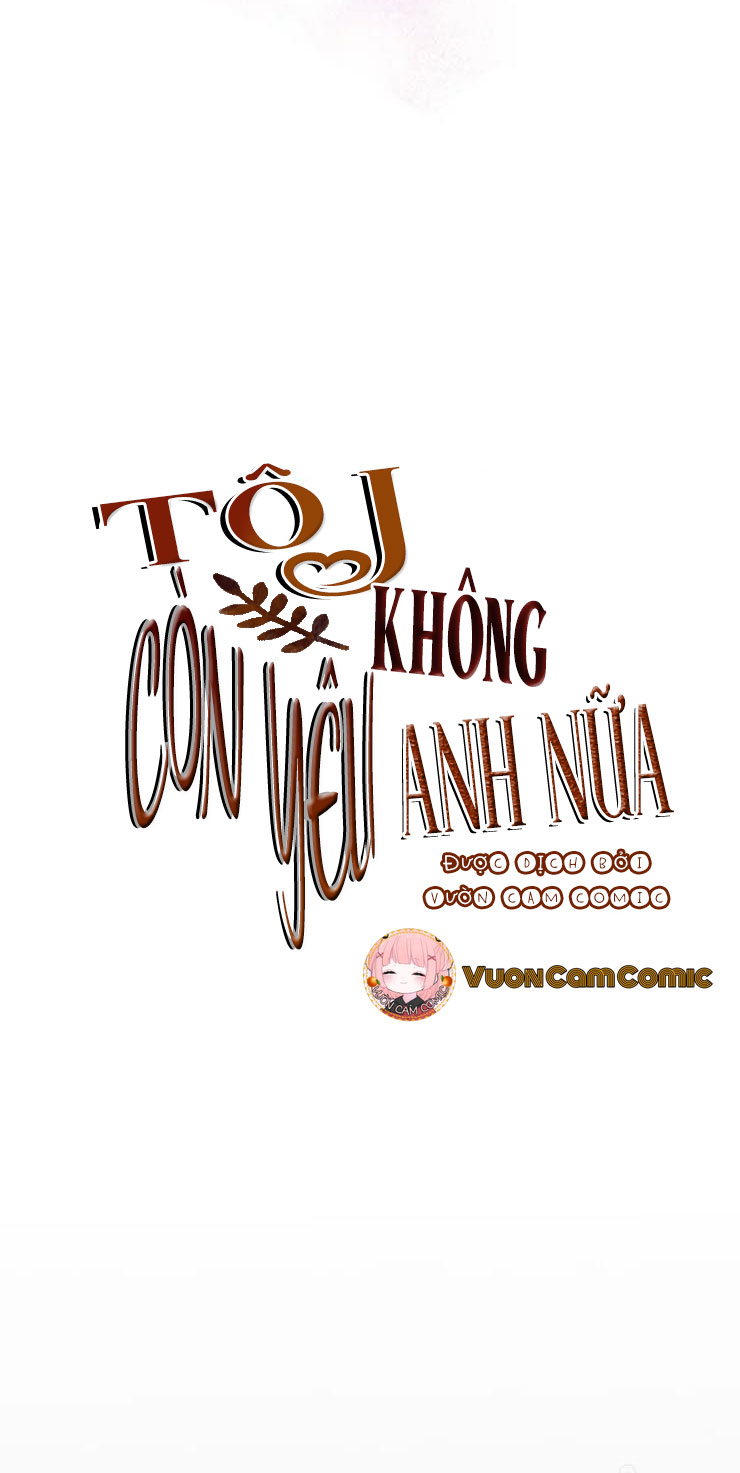 Tôi Không Còn Yêu Anh Nữa Chapter 41 - Trang 5