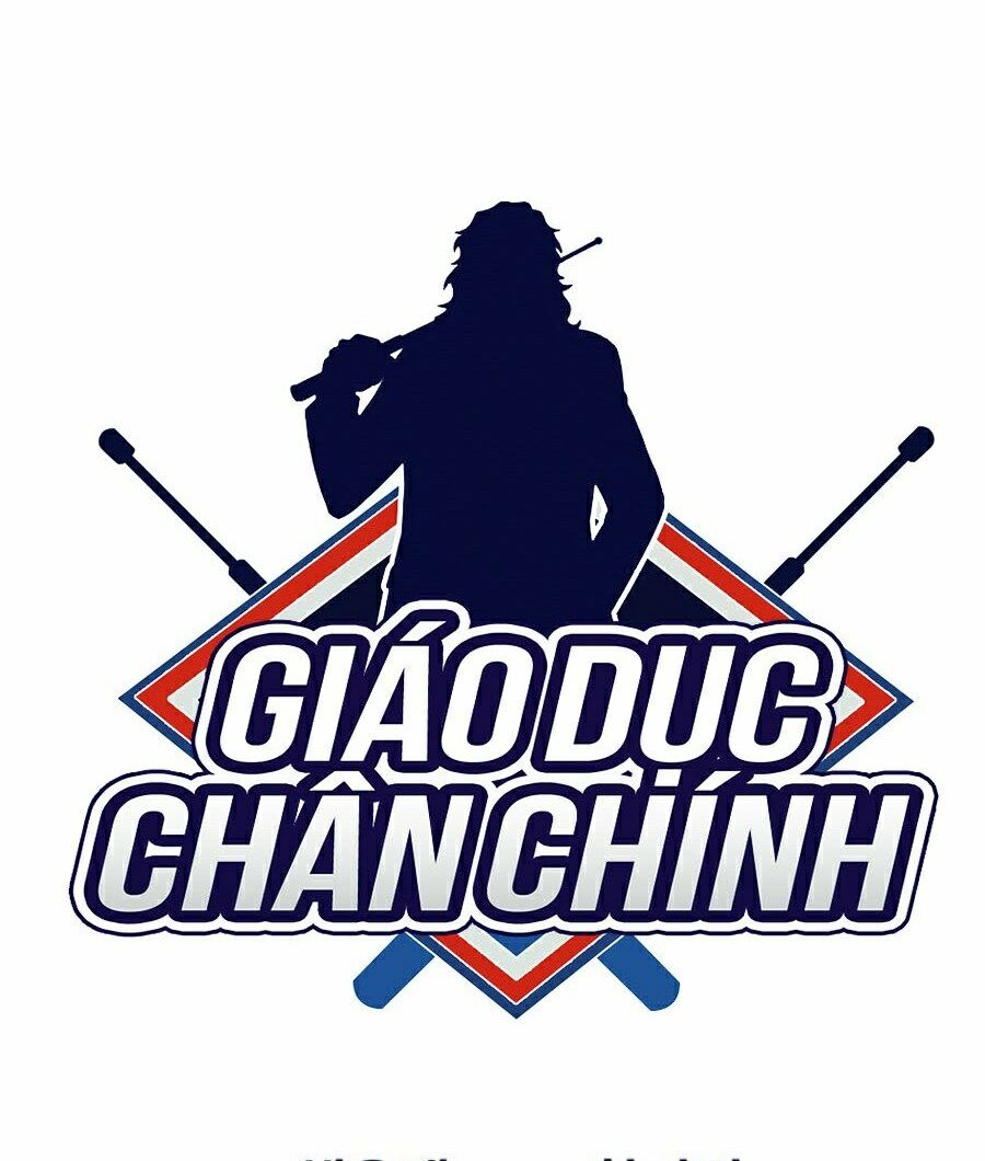 Giáo Dục Chân Chính Chapter 57 - Trang 20