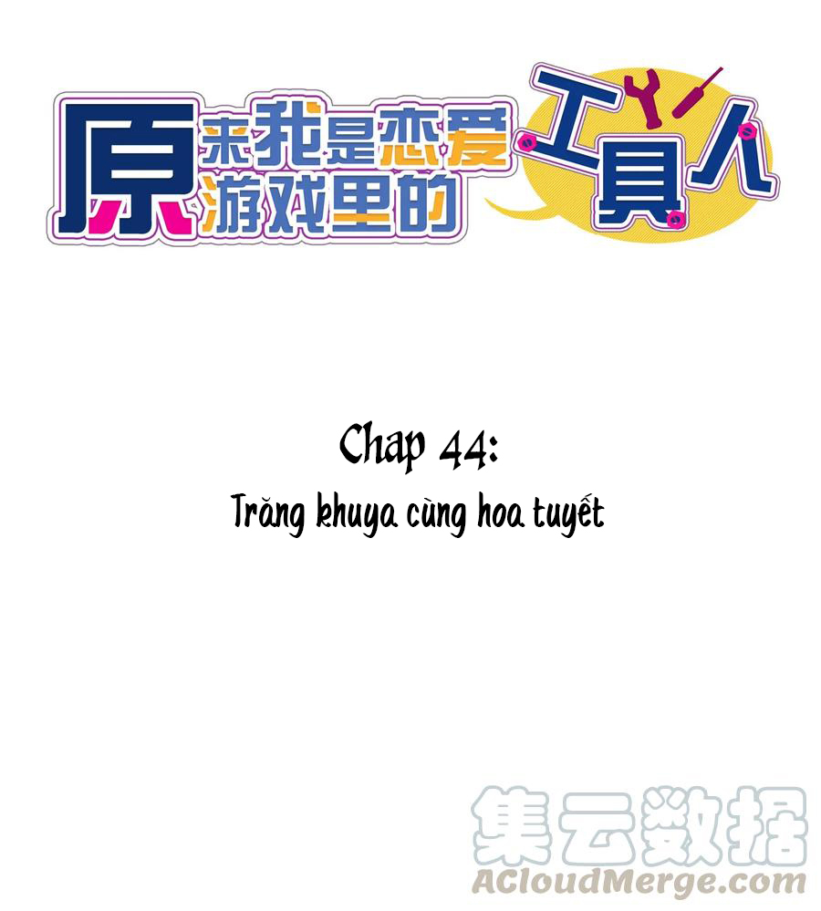 Hóa Ra Tôi Là Công Cụ Trong Game Tình Yêu Chapter 44 - Trang 14